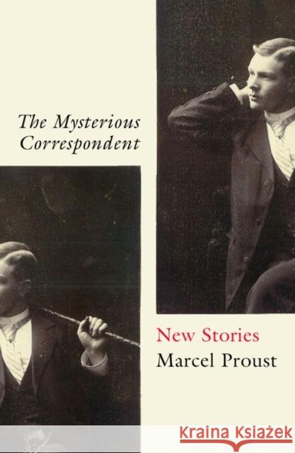 The Mysterious Correspondent: New Stories Marcel Proust 9781786079244 ONEWorld Publications - książka