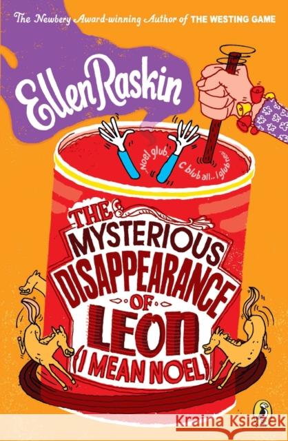 The Mysterious Disappearance of Leon (I Mean Noel) Ellen Raskin 9780142417003 Puffin Books - książka