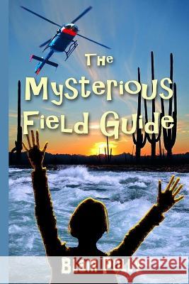 The Mysterious Field Guide Blair Polly   9798354050260 Independently Published - książka