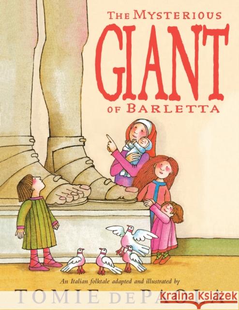 The Mysterious Giant of Barletta Tomie dePaola 9781328622655 Houghton Mifflin - książka