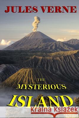 The Mysterious Island Jules Verne 9780615844848 Denton & White - książka