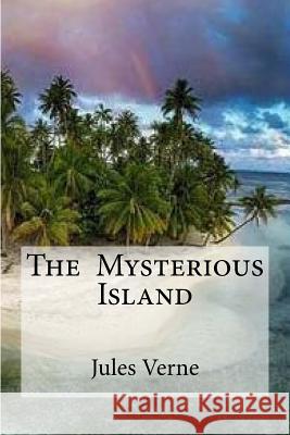 The Mysterious Island Jules Verne Edibooks 9781533059222 Createspace Independent Publishing Platform - książka