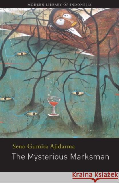 The Mysterious Marksman Seno Gumira Ajidarma Joan Suyenaga 9786026978837 Lontar Foundation - książka