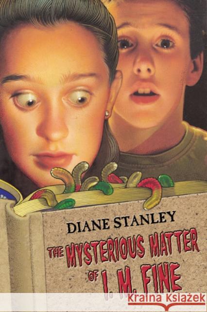 The Mysterious Matter of I. M. Fine Diane Stanley 9780380733279 HarperTrophy - książka