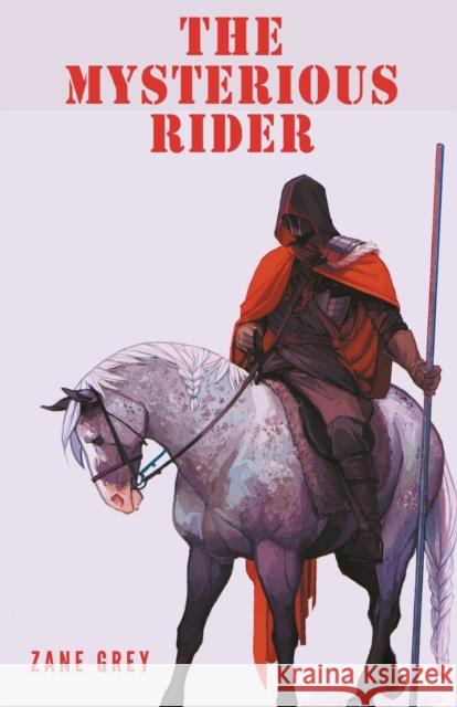 The Mysterious Rider Zane Grey 9789355220448 Classy Publishing - książka