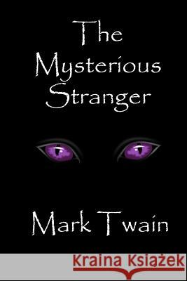 The Mysterious Stranger Mark Twain Russell Lee 9781512368192 Createspace - książka