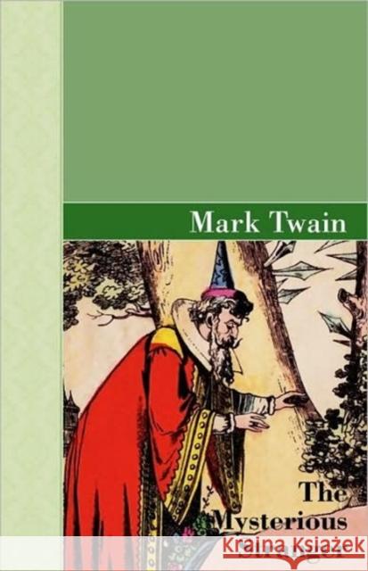 The Mysterious Stranger Mark Twain 9781605123905 Akasha Classics - książka