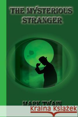 The Mysterious Stranger Mark Twain 9781617430619 Greenbook Publications, LLC - książka