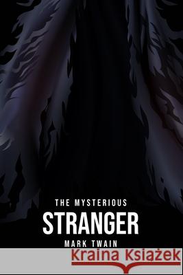 The Mysterious Stranger Mark Twain 9781800609921 Mary Publishing Company - książka