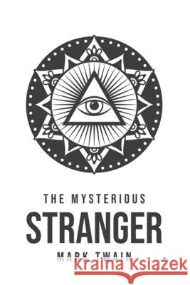 The Mysterious Stranger Mark Twain 9781800609945 Public Publishing - książka