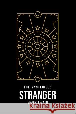 The Mysterious Stranger Mark Twain 9781800609952 Susan Publishing Ltd - książka