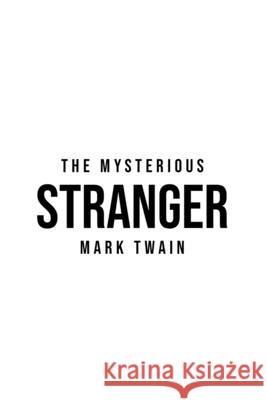 The Mysterious Stranger Mark Twain 9781800609990 Yorkshire Public Books - książka