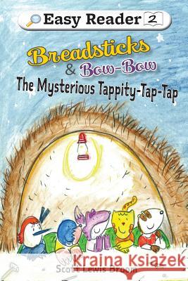 The Mysterious Tappity-Tap-Tap Scott Lewis Broom, Yip Jar Design, Scott Lewis Broom 9781941434093 Storybook Genius, LLC - książka