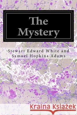 The Mystery Stewart Edward Whi Samue Will Crawford 9781534878105 Createspace Independent Publishing Platform - książka