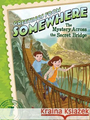 The Mystery Across the Secret Bridge Harper Paris Marcos Calo 9781481423670 Little Simon - książka