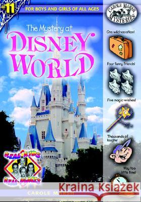 The Mystery at Disney World Carole Marsh 9780635021045 Gallopade International - książka