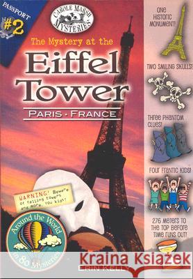 The Mystery at the Eiffel Tower (Paris, France) Carole Marsh 9780635034687 Gallopade International - książka