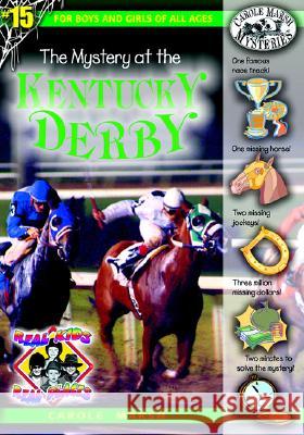 The Mystery at the Kentucky Derby Carole Marsh 9780635023933 Gallopade International - książka