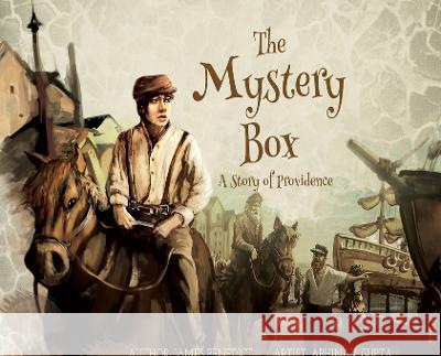 The Mystery Box: A Story of Providence by James Benedict James E Benedict Abhinav Gupta  9781955419062 James Benedict - książka