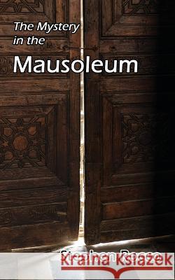 The Mystery in the Mausoleum Stephen Rocco 9781638681106 Virtualbookworm.com Publishing - książka