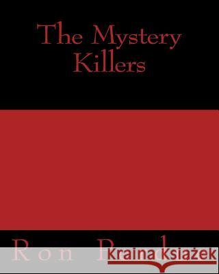 The Mystery Killers Ron Perdue 9781481960472 Createspace - książka