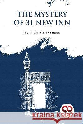 The Mystery of 31 New Inn R. Austin Freeman 9789357274784 Double 9 Booksllp - książka