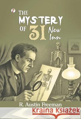 The Mystery of 31 New Inn R. Austin Freeman 9789367001707 Pharos Books Private Limited - książka