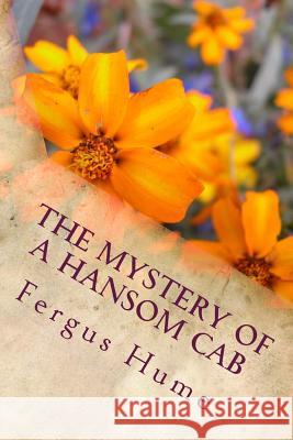 The Mystery of a Hansom Cab Fergus Hume 9781986685054 Createspace Independent Publishing Platform - książka