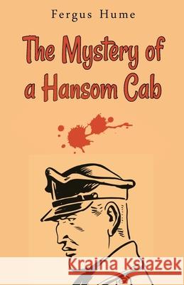 The Mystery of a Hansom Cab Fergus Hume 9789355220059 Classy Publishing - książka