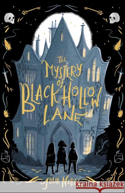 The Mystery of Black Hollow Lane Julia Nobel 9781492691549 Sourcebooks Young Readers - książka