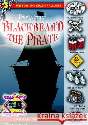 The Mystery of Blackbeard the Pirate Carole Marsh 9780635016485 Gallopade International - książka