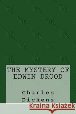 The Mystery of Edwin Drood Charles Dickens Taylor Anderson 9781974680641 Createspace Independent Publishing Platform - książka