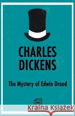 The Mystery of Edwin Drood Charles Dickens 9789387488212 Maven Books - książka