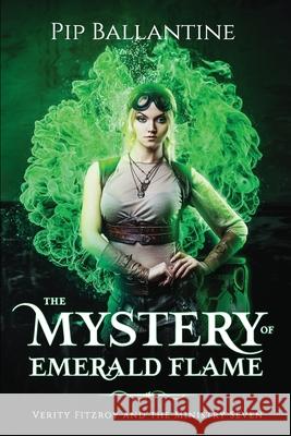 The Mystery of Emerald Flame Pip Ballantine 9781721151226 Createspace Independent Publishing Platform - książka