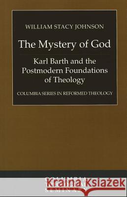 The Mystery of God Johnson, William Stacy 9780664237295 Westminster John Knox Press - książka