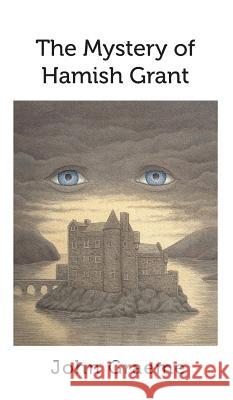 The Mystery of Hamish Grant John Graeme 9781911110286 Clink Street Publishing - książka