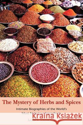 The Mystery of Herbs and Spices James Moseley 9781599268644 Xlibris Corporation - książka