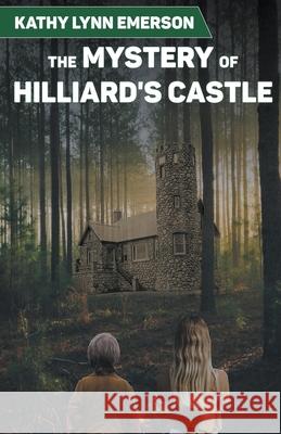 The Mystery of Hilliard's Castle Kathy Lynn Emerson 9781393157151 Kathy Lynn Emerson - książka
