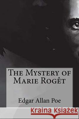 The Mystery of Marie Rogêt Bibliophilepro 9781984140661 Createspace Independent Publishing Platform - książka