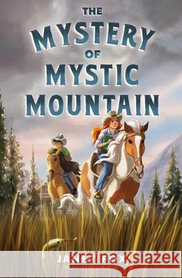 The Mystery of Mystic Mountain Janet Fox 9781665956673 Simon & Schuster Books for Young Readers - książka