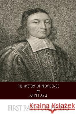 The Mystery of Providence John Flavel 9781500898700 Createspace - książka