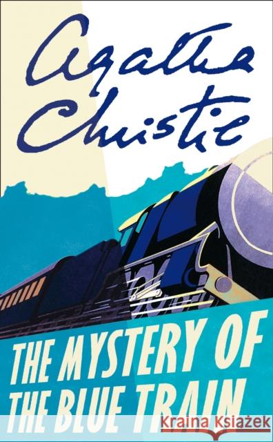 The Mystery of the Blue Train Christie, Agatha 9780008255688 HarperCollins Publishers - książka