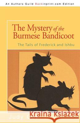 The Mystery of the Burmese Bandicoot Judy Cox 9781475938388 iUniverse.com - książka