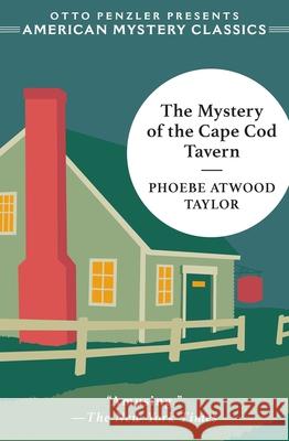 The Mystery of the Cape Cod Tavern Phoebe Atwood Taylor Otto Penzler 9781613166604 American Mystery Classics - książka