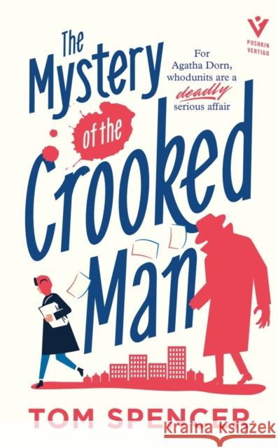 The Mystery of the Crooked Man Tom Spencer 9781805335108 Pushkin Press - książka