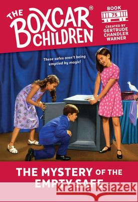 The Mystery of the Empty Safe Gertrude Chandler Warner 9780807554630 Random House Children's Books - książka