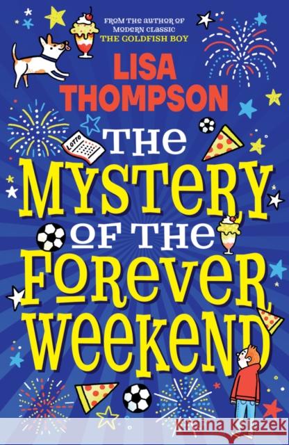 The Mystery of the Forever Weekend Lisa Thompson 9780702322648 Scholastic - książka
