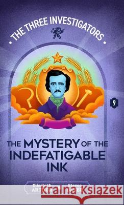 The Mystery of the Indefatigable Ink Elizabeth Arthur Steven Bauer 9781965321256 Hollow Tree Press - książka