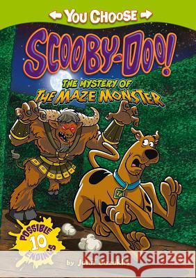 The Mystery of the Maze Monster John Sazaklis Scott Neely 9781434279286 You Choose Stories: Scooby Doo - książka