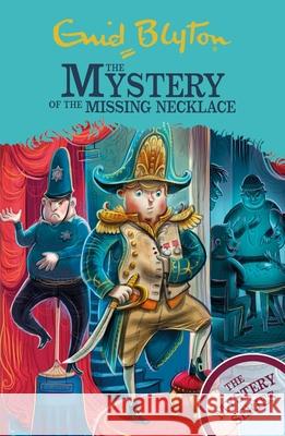 The Mystery of the Missing Necklace: Book 5 Blyton, Enid 9781444960402 Hachette Children's Group - książka